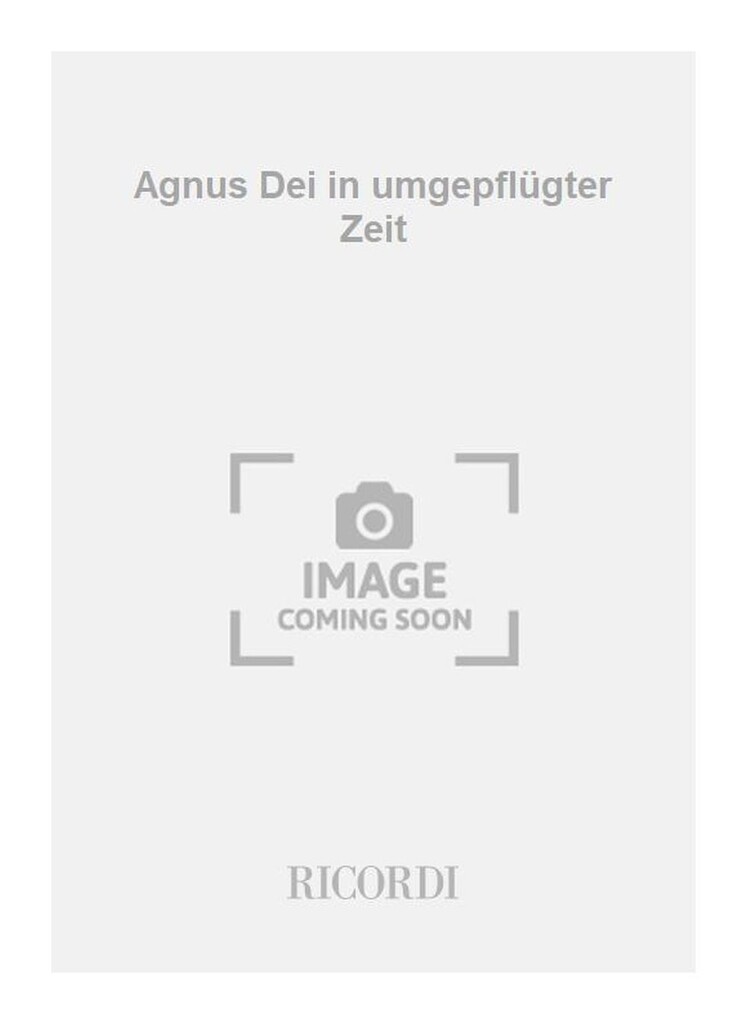 Agnus Dei in umgepflügter Zeit